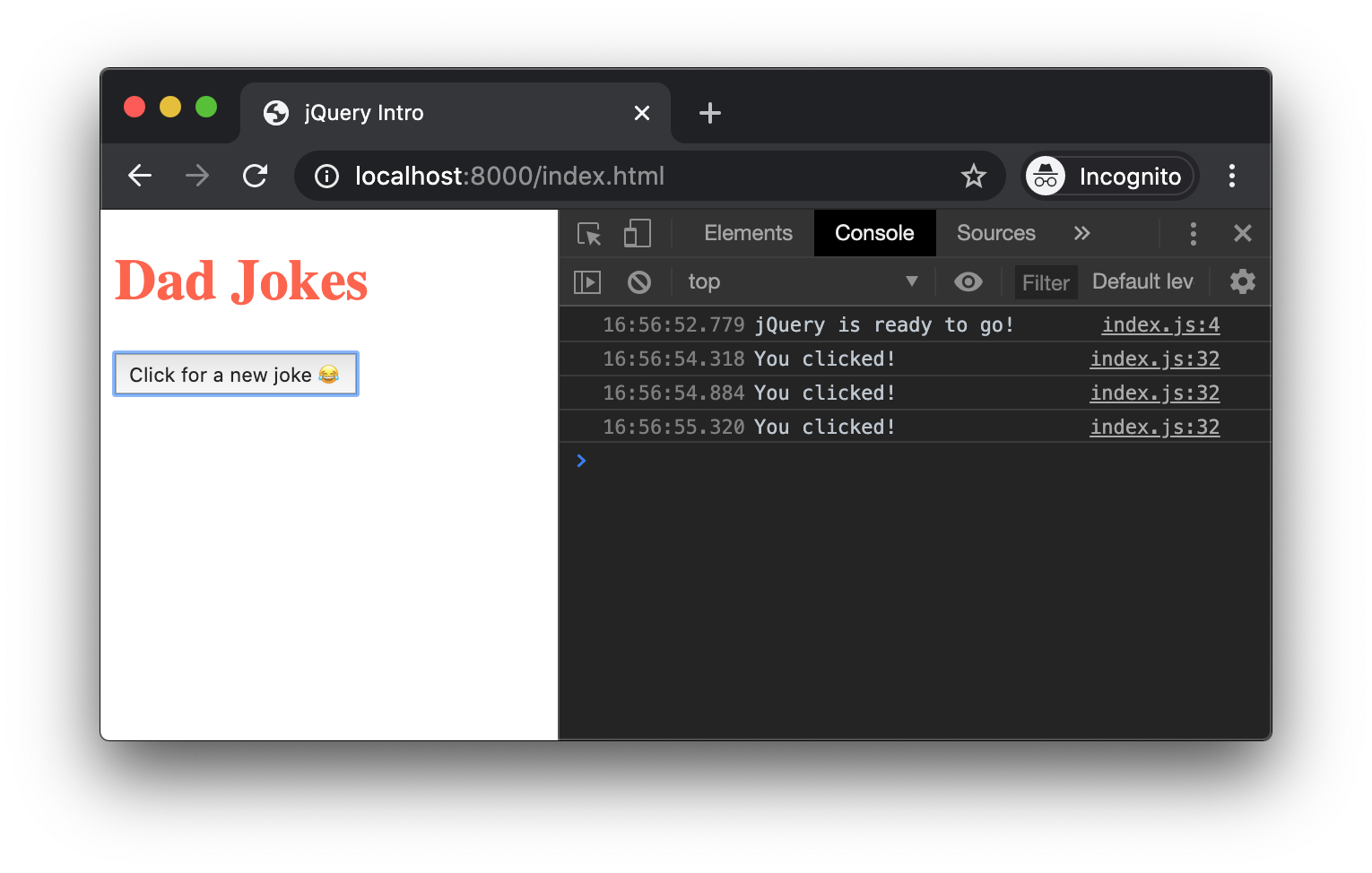 Console log showing the text "You clicked!"